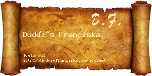 Dudás Franciska névjegykártya